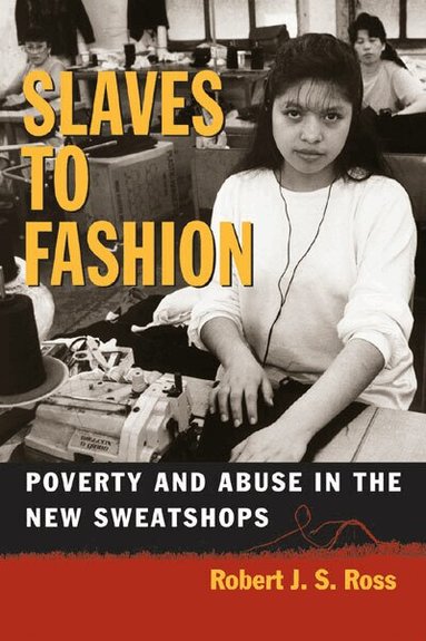 Robert Ross - Slaves to Fashion, Häftad