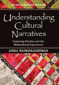 bokomslag Understanding Cultural Narratives