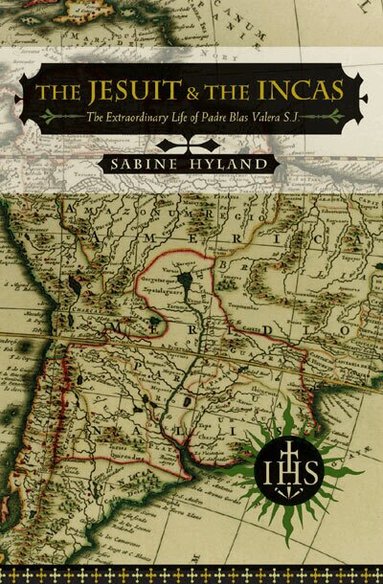 Sabine Hyland - Jesuit and the Incas, Häftad