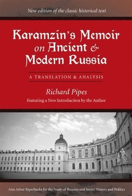 bokomslag Karamzin's Memoir on Ancient and Modern Russia