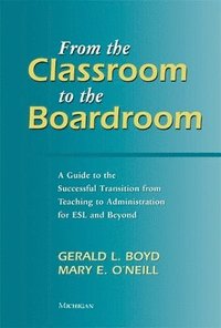 bokomslag From the Classroom to the Boardroom