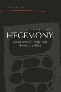 bokomslag The Challenge of Hegemony
