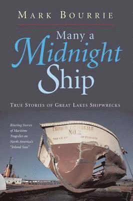 Mark Bourrie - Many a Midnight Ship, Häftad