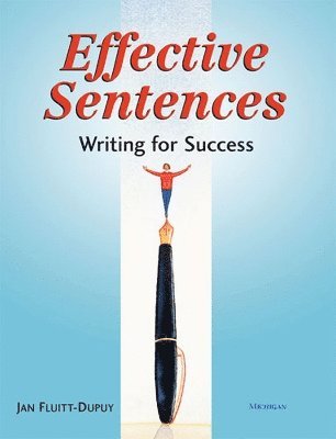 Jan Fluitt-Dupuy - Effective Sentences, Häftad
