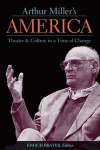 bokomslag Arthur Miller's America