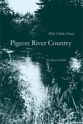 Pigeon River Country 1