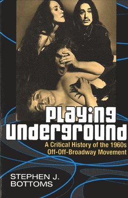 Stephen J. Scott-Bottoms - Playing Underground, Häftad