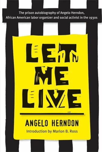 Angelo Herndon - Let Me Live, Häftad