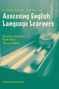 bokomslag A Practical Guide to Assessing English Language Learners