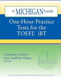 bokomslag One-hour Practice Tests for the TOEFL  IBT