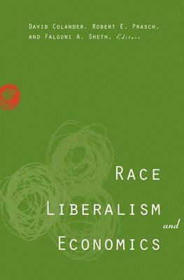 bokomslag Race, Liberalism, and Economics