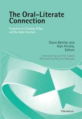 Diane Belcher, Alan R. Hirvela - Oral-Literate Connection, Häftad