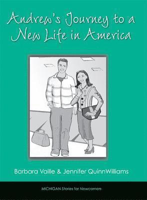 Andrew's Journey to a New Life in America