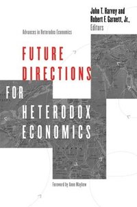 bokomslag Future Directions for Heterodox Economics