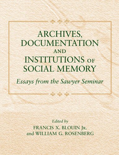 bokomslag Archives, Documentation, and Institutions of Social Memory
