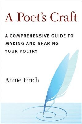 Annie Ridley Crane Finch - Poet's Craft, Häftad