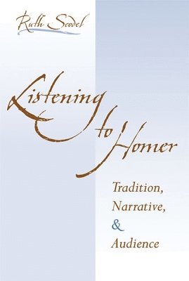 Ruth Scodel - Listening to Homer, Häftad