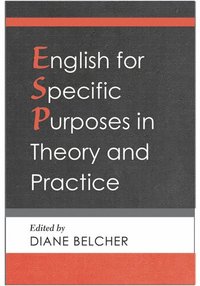 bokomslag English for Specific Purposes in Theory and Practice