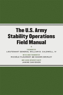 The U.S. Army Stability Operations Field Manual 1