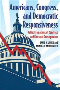 bokomslag Americans, Congress and Democratic Responsiveness
