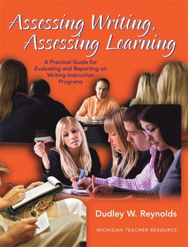 bokomslag Assessing Writing, Assessing Learning