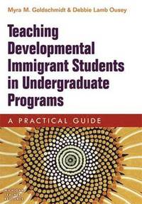 bokomslag Teaching Developmental Immigrant Students in Undergraduate Programs