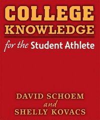 bokomslag College Knowledge for the Student Athlete