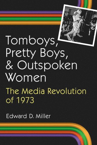 Tomboys, Pretty Boys, and Outspoken Women 1