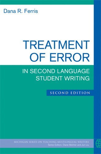 bokomslag Treatment of Error in Second Language Student Writing, Second Edition
