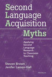bokomslag Second Language Acquisition Myths