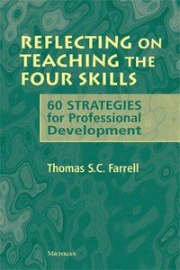 bokomslag Reflecting on Teaching the Four Skills