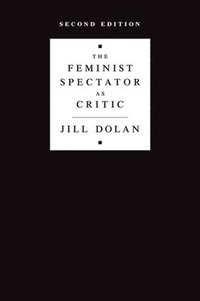 bokomslag The Feminist Spectator as Critic