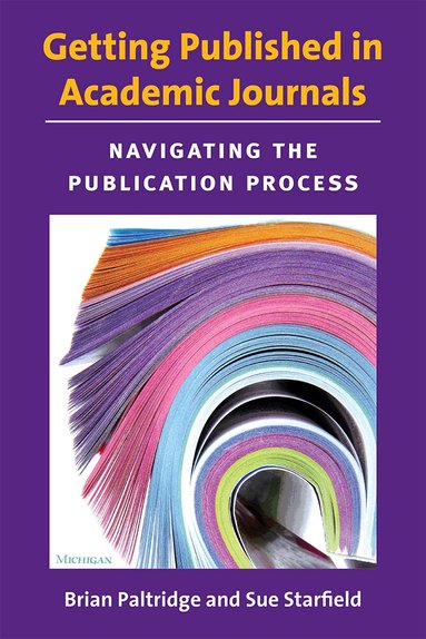Brian Richard Paltridge, Sue Starfield - Getting Published in Academic Journals, Häftad