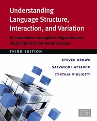 bokomslag Understanding Language Structure, Interaction, and Variation, Third Ed.