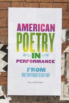 Tyler Hoffman - American Poetry in Performance, Häftad