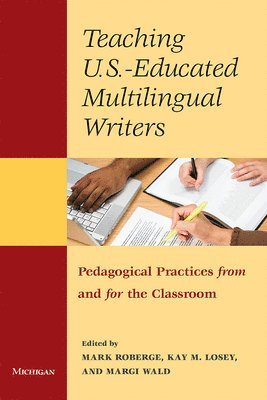 Teaching U.S.-Educated Multilingual Writers 1