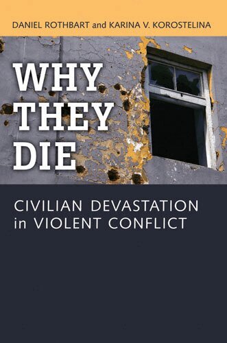 Daniel Rothbart, Karina Korostelina - Why They Die, Häftad