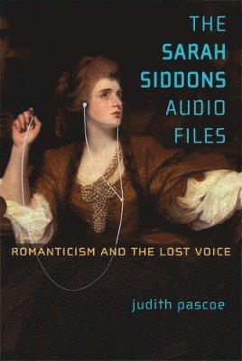 Judith Pascoe - Sarah Siddons Audio Files, Häftad