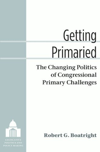 Robert G Boatright - Getting Primaried, Häftad