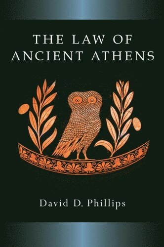 David Phillips - Law of Ancient Athens, Häftad