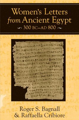 Women's Letters from Ancient Egypt, 300 BC-AD 800 1