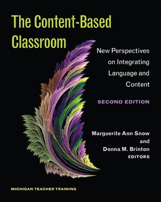 bokomslag The Content-Based Classroom, Second Edition