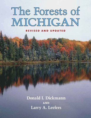 bokomslag The Forests of Michigan, Revised Ed.