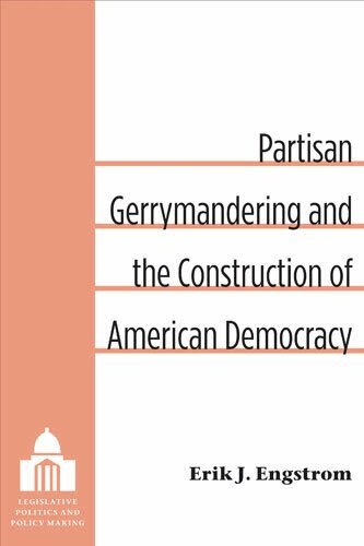 Erik J. Engstrom - Partisan Gerrymandering and the Construction of American Democracy, Häftad