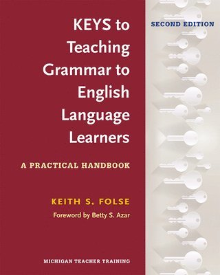 Keys to Teaching Grammar to English Language Learners 1