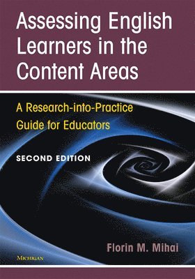 Assessing English Learners in the Content Areas, Second Edition 1