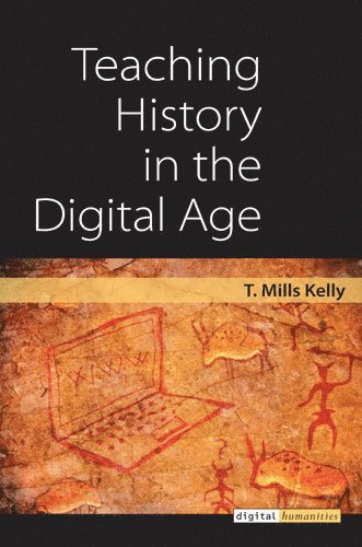 bokomslag Teaching History in the Digital Age