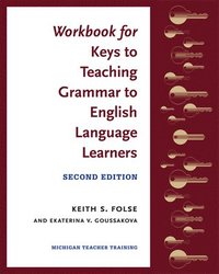 bokomslag Workbook for Keys to Teaching Grammar to English Language Learners