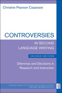 bokomslag Controversies in Second Language Writing, Second Edition