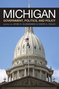 bokomslag Michigan Government, Politics, and Policy